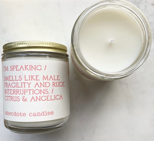 I'm Speaking - 7.8 oz Candle