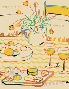 Still Life Card - Cheers to you, Congrats!